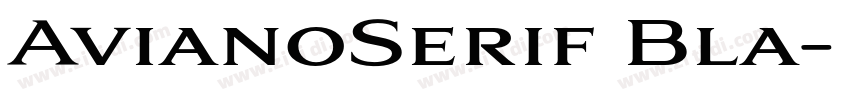 AvianoSerif Bla字体转换